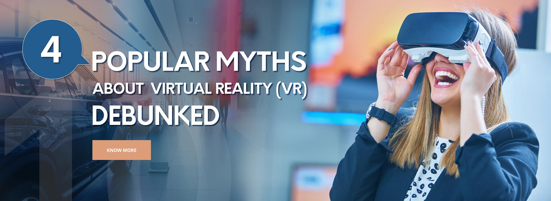 4 Popular Myths about Virtual Reality (VR)
