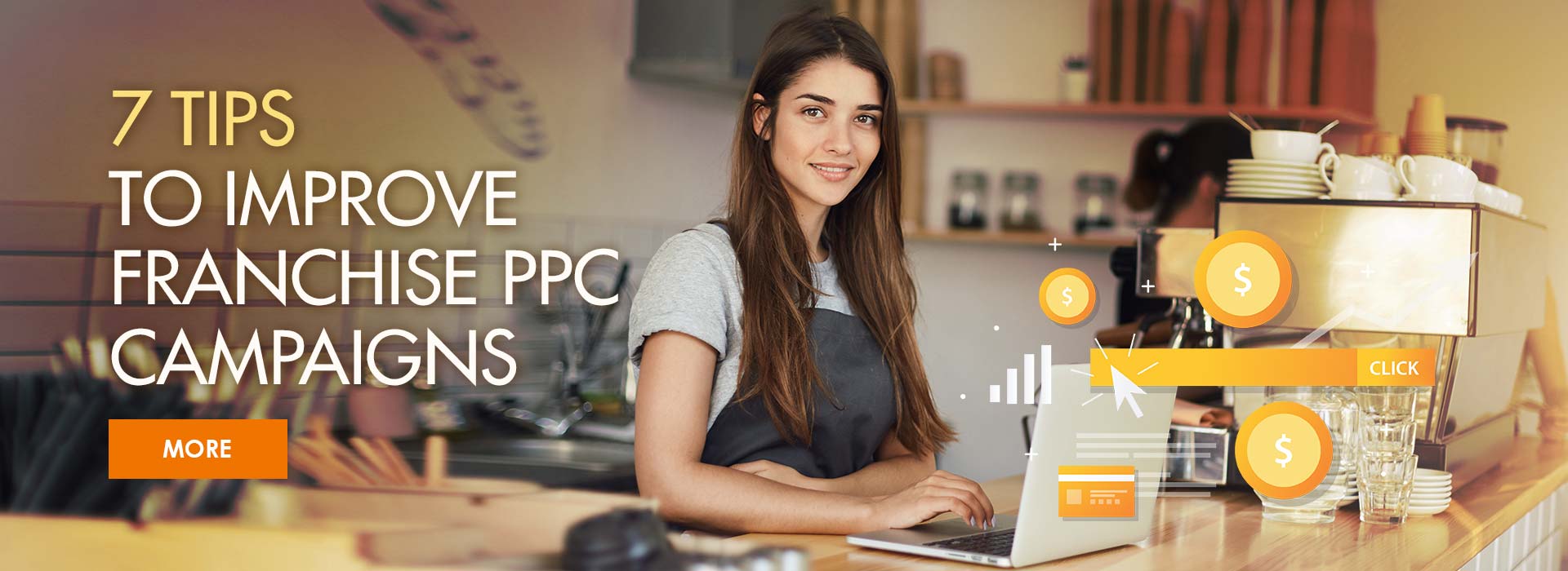 7 Tips to Improve Franchise PPC Campaigns