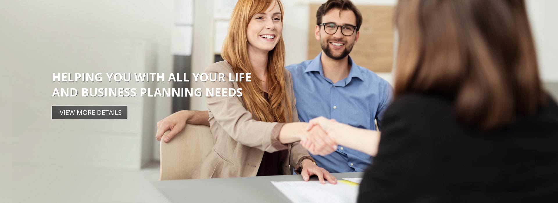 Helping you with all your Life and business planning needs
