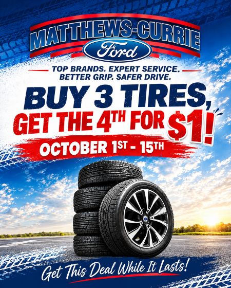 Tire Special–Buy 3 Tires-Get the 4th for $1