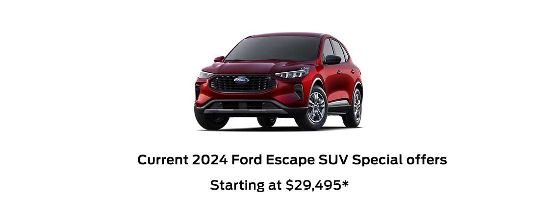2024 Ford Escape SUV Special offers Starting at $29,495*