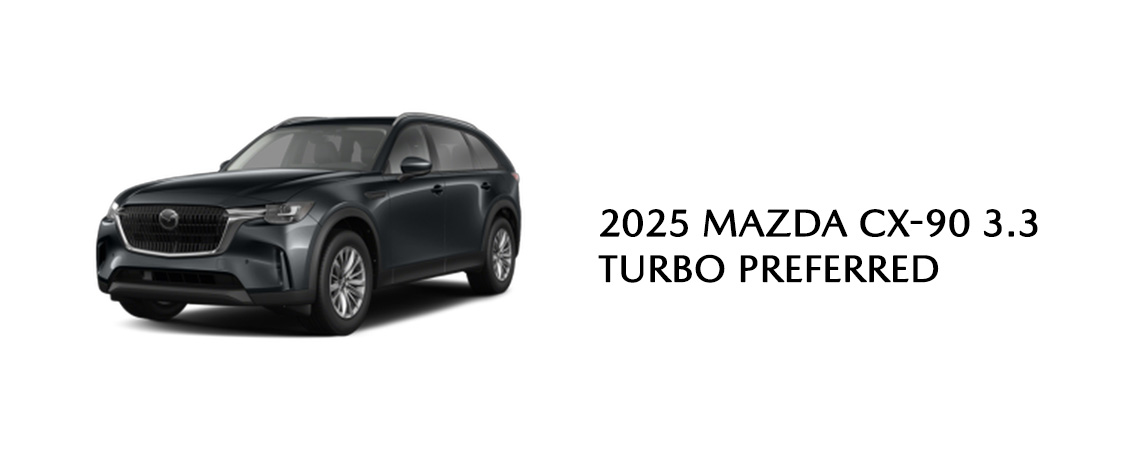 2025 MAZDA CX-90 3.3 TURBO PREFERRED