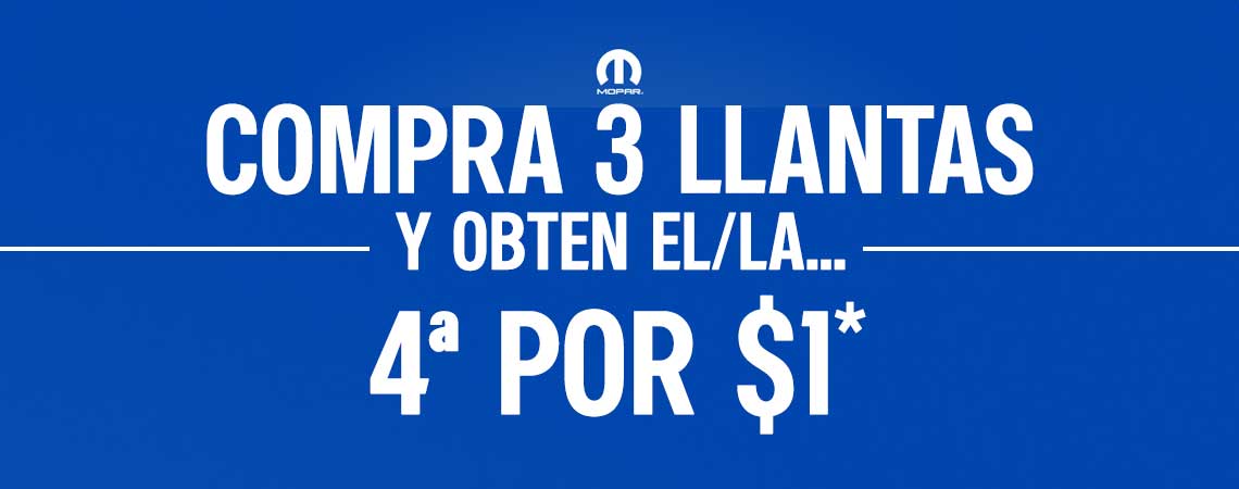 Compra 3 llantas y obtén la 4ta por $1