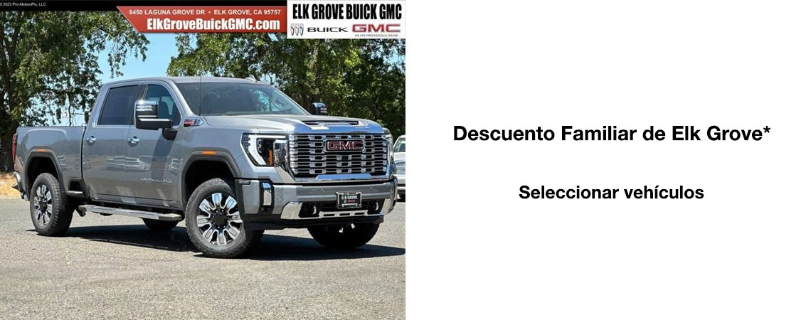 Descuento Familiar de Elk Grove* Seleccionar vehículos