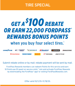 GET A $ 100 REBATE  OR EARN 22,000 FORDPASS® REWARDS BONUS POINTS