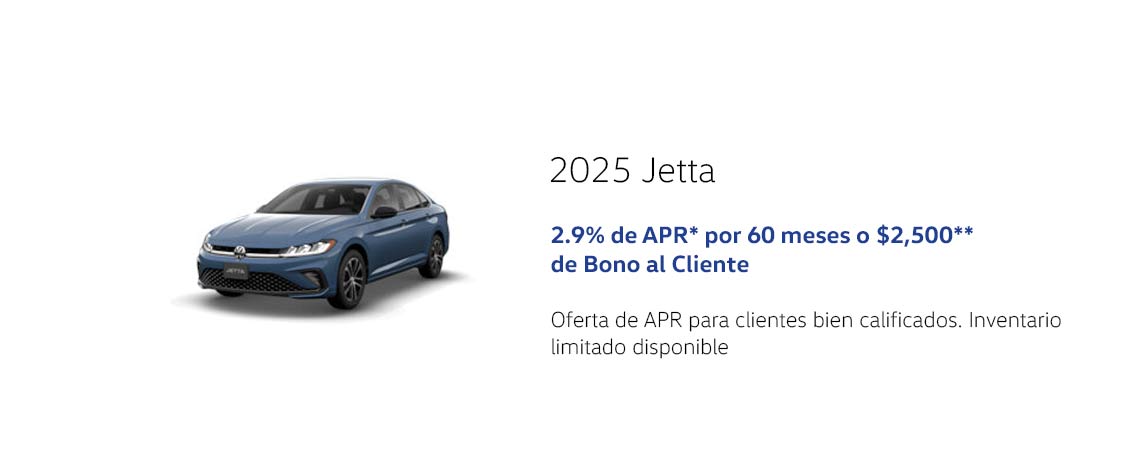 Jetta 2024: 2.9% APR* por 60 meses o Bono para el Cliente de $2,500**