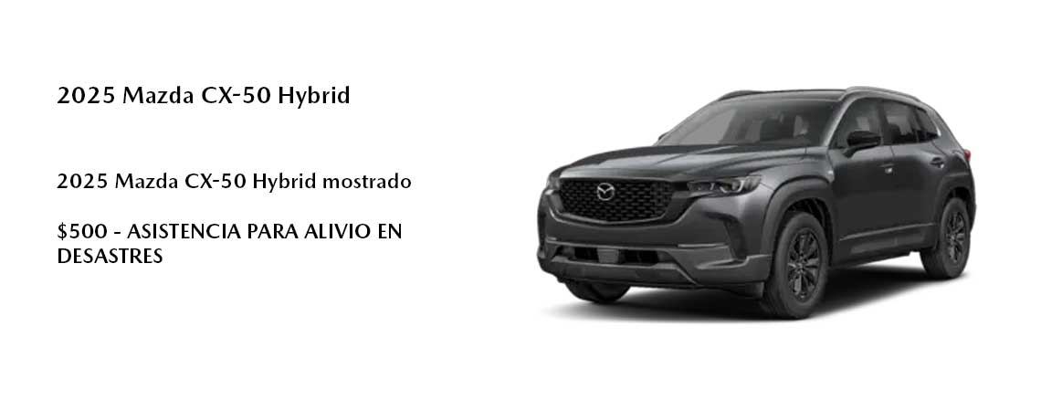 Mazda CX-50 Hybrid 2025 mostrado  4.9% TAE por hasta 60 MESES