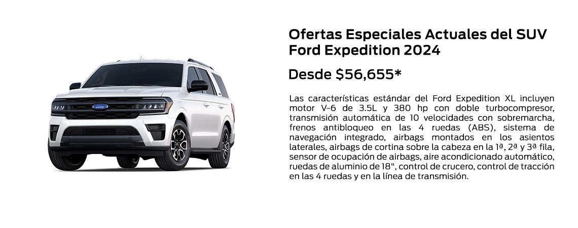 Ofertas especiales actuales del SUV Ford Expedition 2024, desde $56,655*