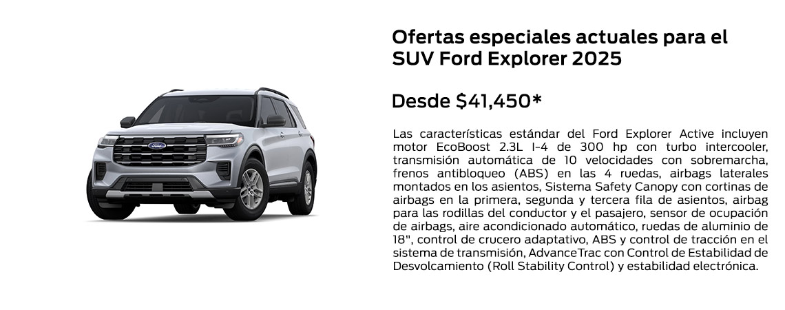 Ofertas especiales actuales del SUV Ford Explorer 2025 Desde $41,450