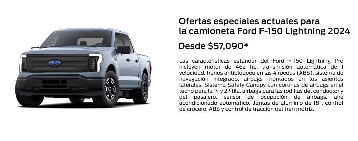 Ofertas especiales del Ford F-150 Lightning Truck 2024 a partir de $57,090*