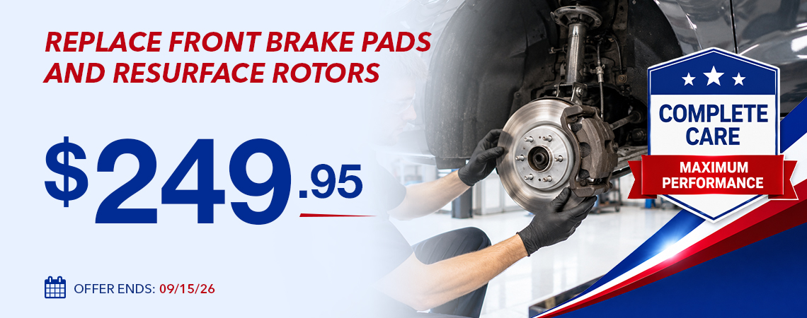 REPLACE FRONT BRAKE PADS AND RESURFACE ROTORS- $249.95