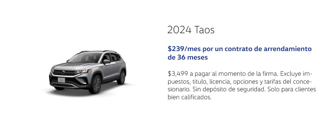 Taos 2024 $239/mes por un arrendamiento de 36 meses