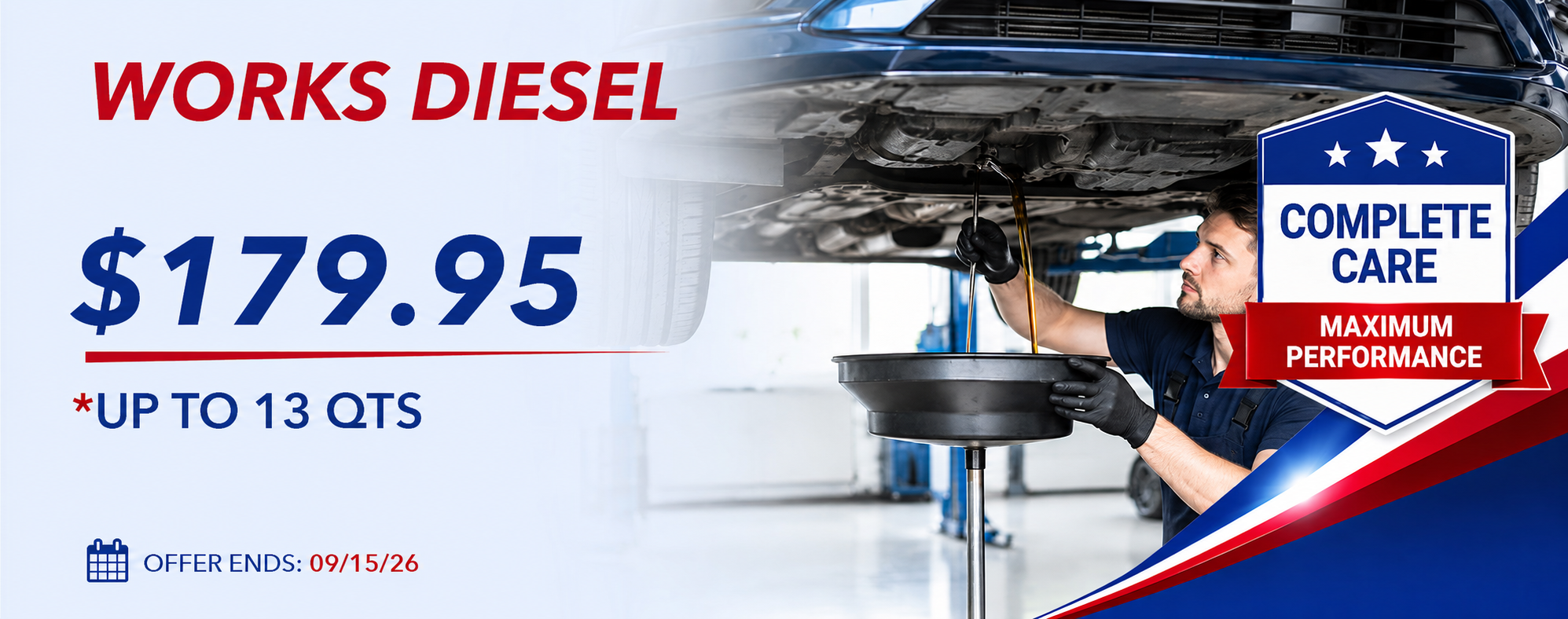 WORKS DIESEL -$179.95 *UP TO 13 QTS 