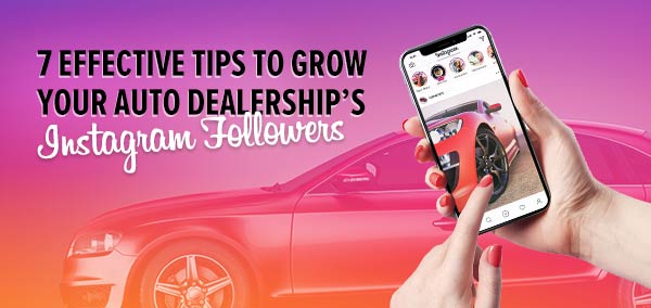 Grow_Auto_Dealership_Instagram_Followers
