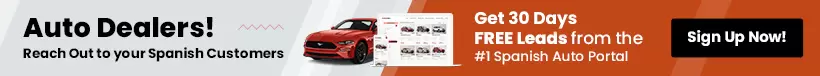 Auto Dealers! Reach Out to your Spanish Customers